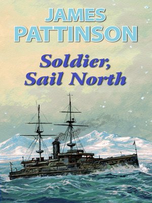 cover image of Soldier, Sail North